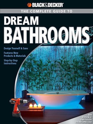 The Complete Guide to Dream Bathrooms - ebook